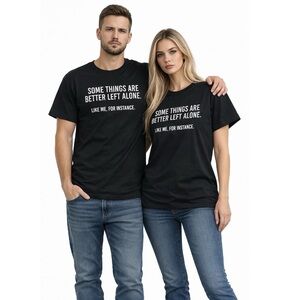 NWT Chemistry “Some Things Are Better Left Alone…..”Tee